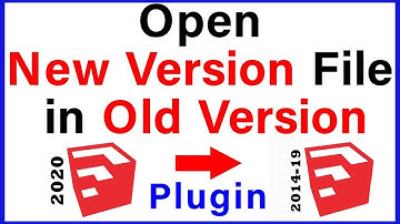 How to open New Version File in Old version SketchUP  || Hindi