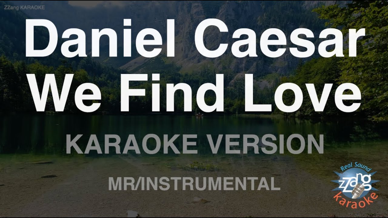 Daniel Caesar - We Find Love (Instrumental) (Karaoke Version)