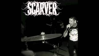SCARVER - *NEW* 2012 - Remember These Words