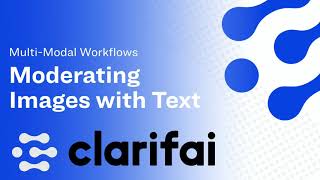 Use Multi-Modal Workflows to Moderate Image Text