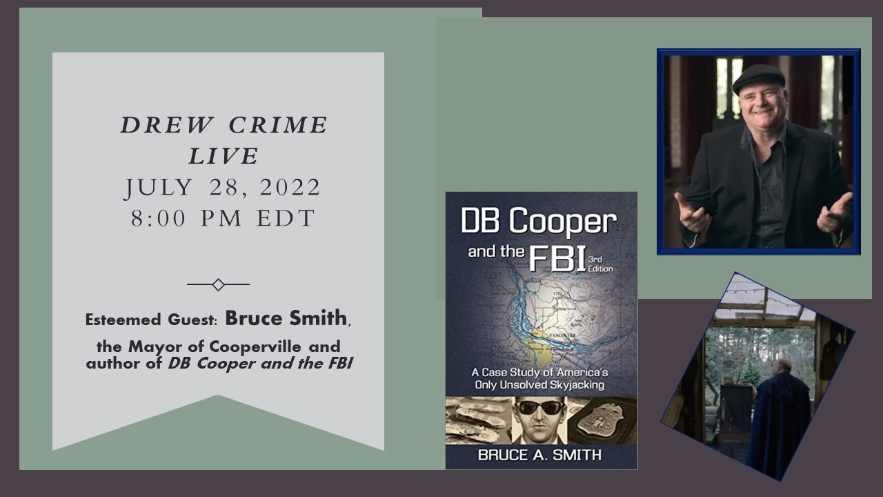 Live this Thursday Night - Special Guest Bruce A. Smith from "D.B. Cooper Where Are You"