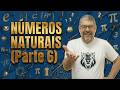 Números naturais (Parte 6)
