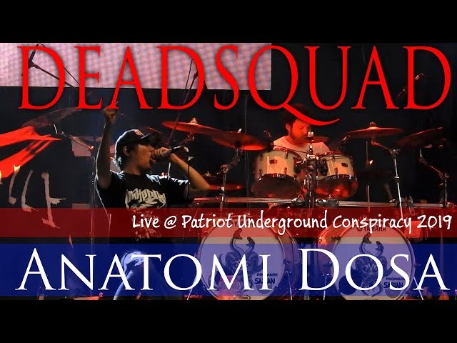 DEADSQUAD - Anatomi Dosa // Live @ Patriot Underground Conspiracy 2019 // Summarecon Parking Bekasi class=