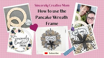 Pancake Wreath Frame tutorial