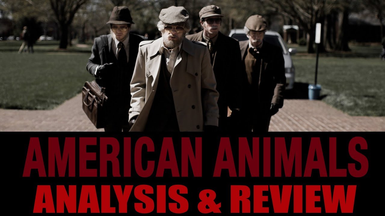 American Animals Movie Review YouTube