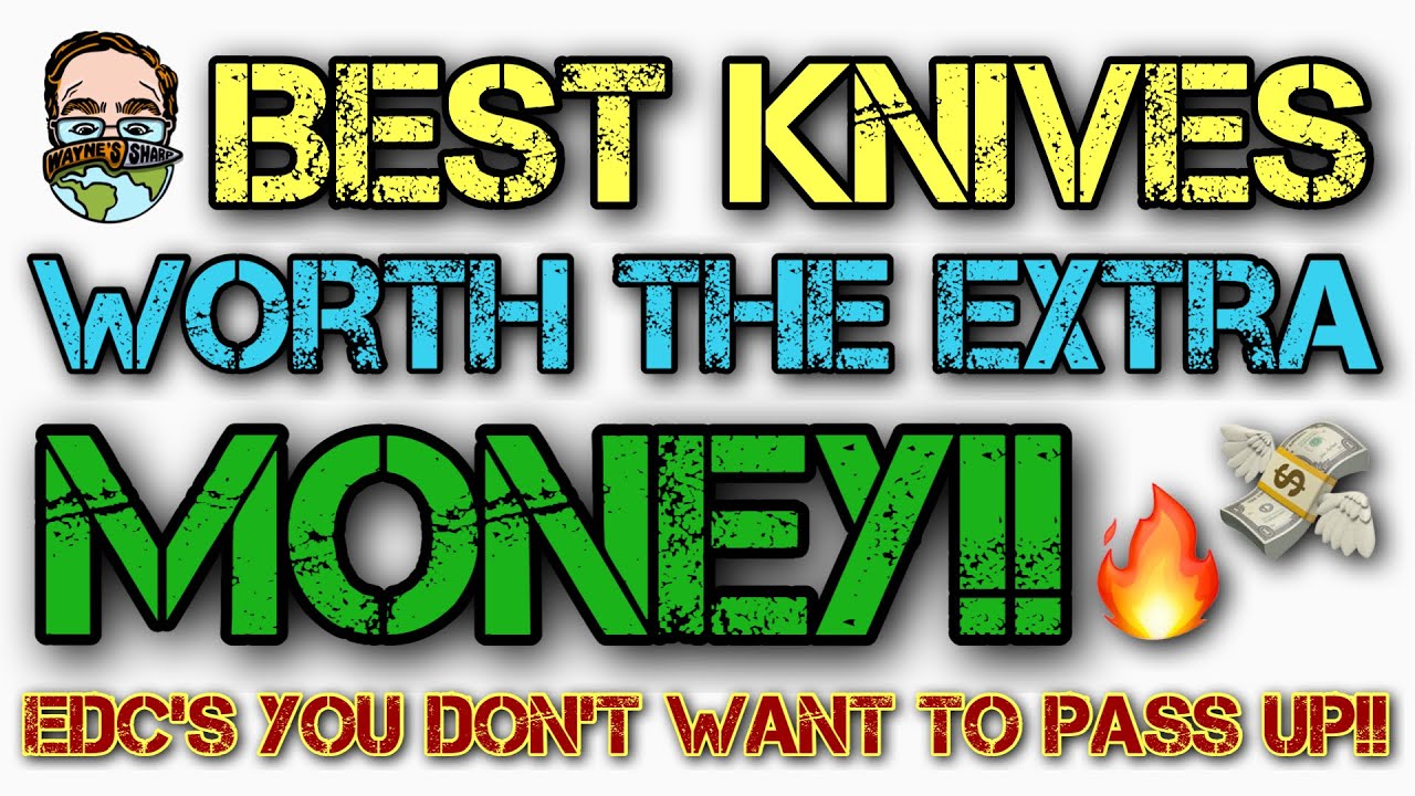 Best EDC knives worth the extra money!! Some EDC knives to consider