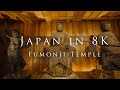 Japan in 8K- Fumonji Temple-