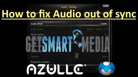 Kodi Audio fix out of sync. Sound issues resolved.