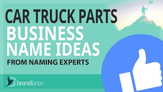 Best Automotive Car Truck Parts Sales Business Name Ideas Suggestions | Brand Names Generator