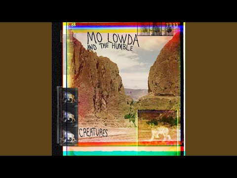 Mo Lowda & the Humble - New Tide
