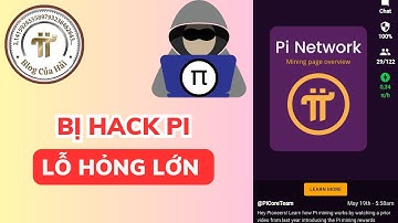Lỗ Hỏng Lớn Khiến Nhiều Ví Bị Hack Pi Network l Blog Của Hải