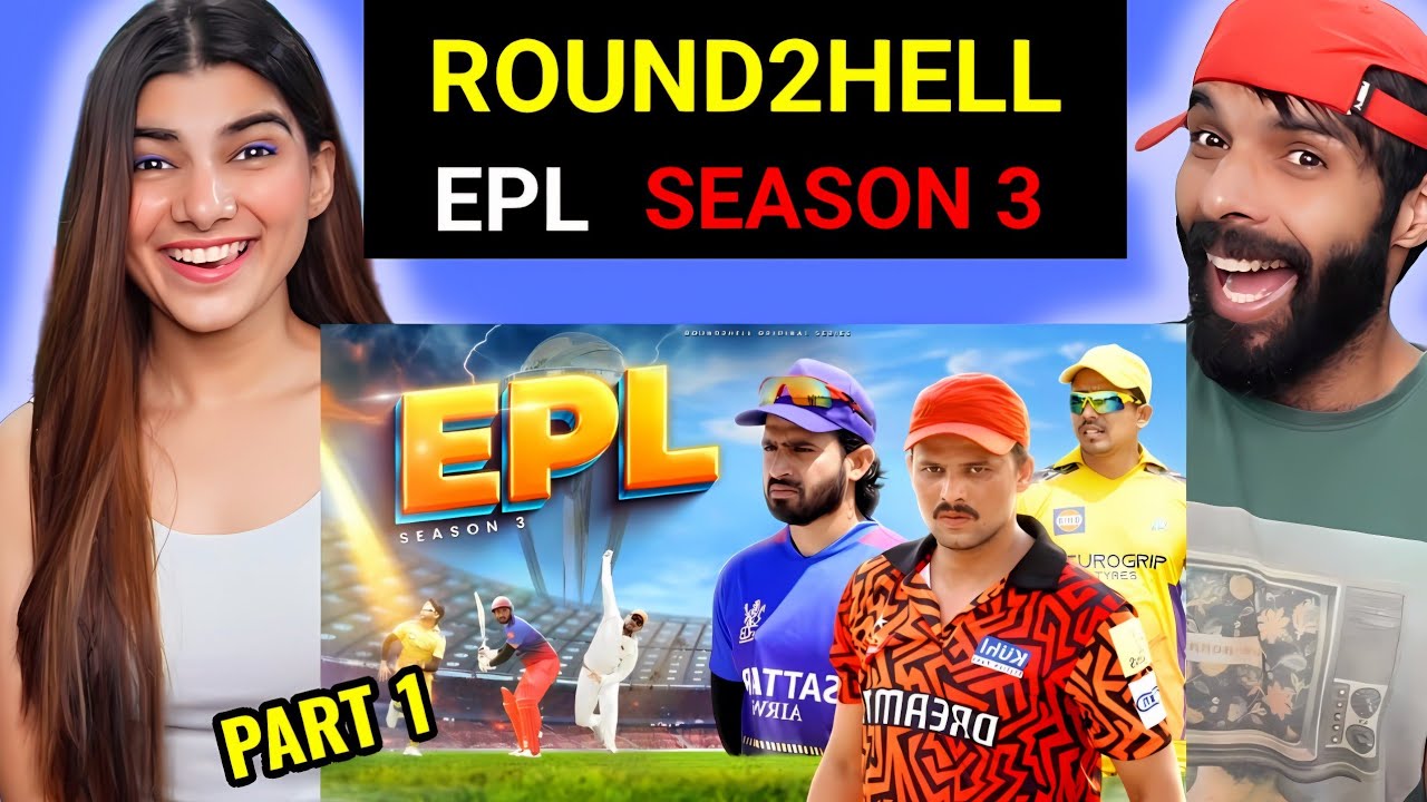 EPL Season 3 | Round2Hell | R2H Reaction