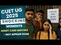 ❌No ID, No Exam 😭: CUET UG 2025 turns into Nightmare for students|Entry Denied: must watch