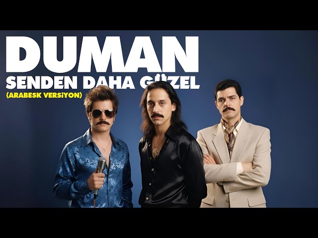 Duman - Senden Daha Güzel (Arabesk Versiyon - Ai Cover)