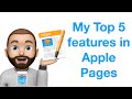 My Top 5 features in Apple Pages