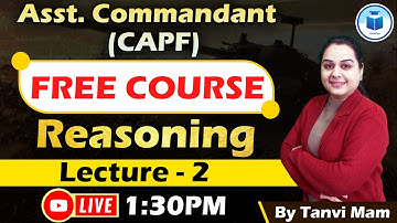 CAPF Assistant Commandant | Free Crash Course | Class - 2 | Reasoning | CivilsTap