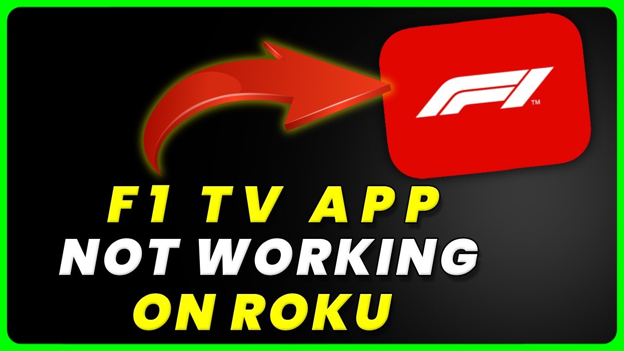 F1 TV App Not Working On ROKU How to Fix F1 TV App Not Working On ROKU