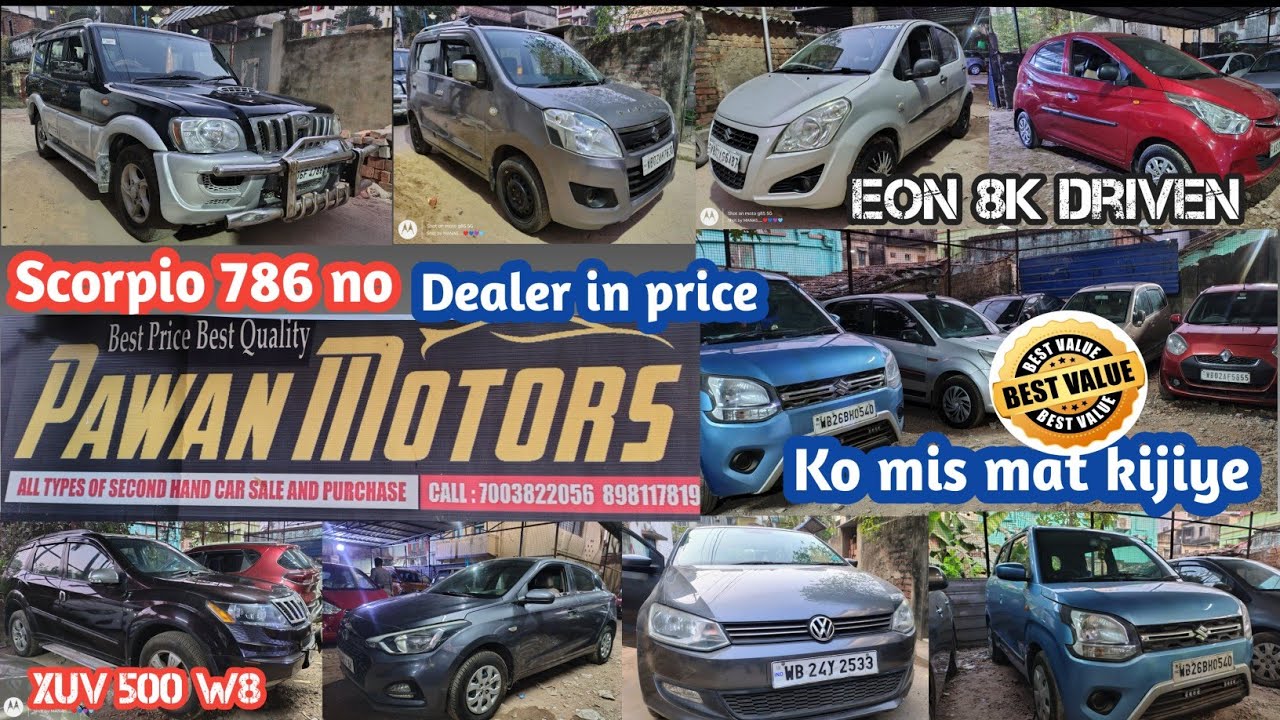Pawan Motors❤️ 786 no Scorpio🔥EON 8হাজার চলা🧡Wagnor market challenging price💜xuv 700❤️‍🔥 Dealer ship