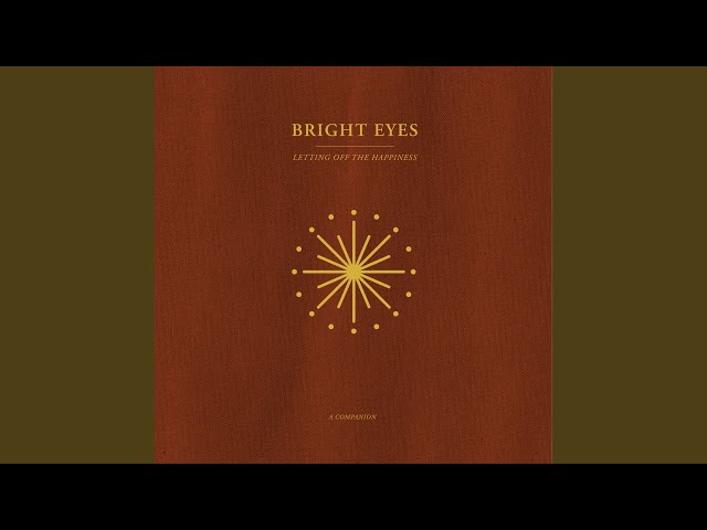 洋楽 Bright Eyes - Letting Off The Happiness Letting Off The Happiness / digital album | Bright Eyes