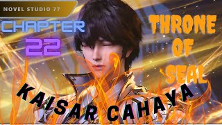 Throne Of Seal Chapter 22 Novel Bahasa Indonesia