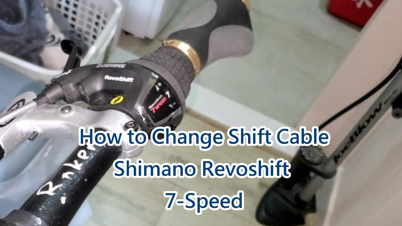 Communicatie netwerk Smeltend Wetland How to Change Shift Cable - Shimano Revoshift 7-Speed - YouTube