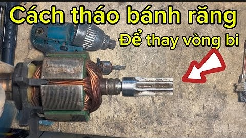 Cách tháo bánh răng máy bắn vít pin | Tháo nhông thay vòng bi, bạc đạn #minhdientu #thaobanhrang