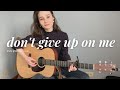 don't give up on me | Andy Grammer cover