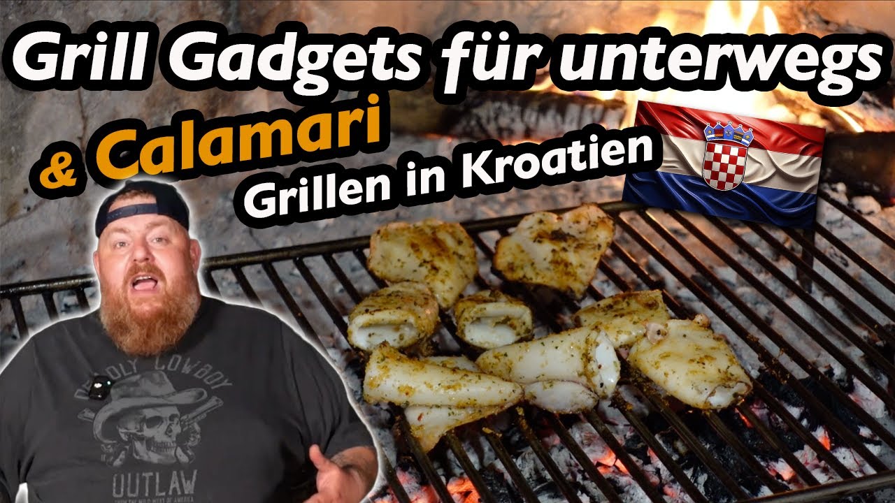Grillen in Kroatien: Die besten Grill-Gadgets für unterwegs & Calamari am offenen Feuer