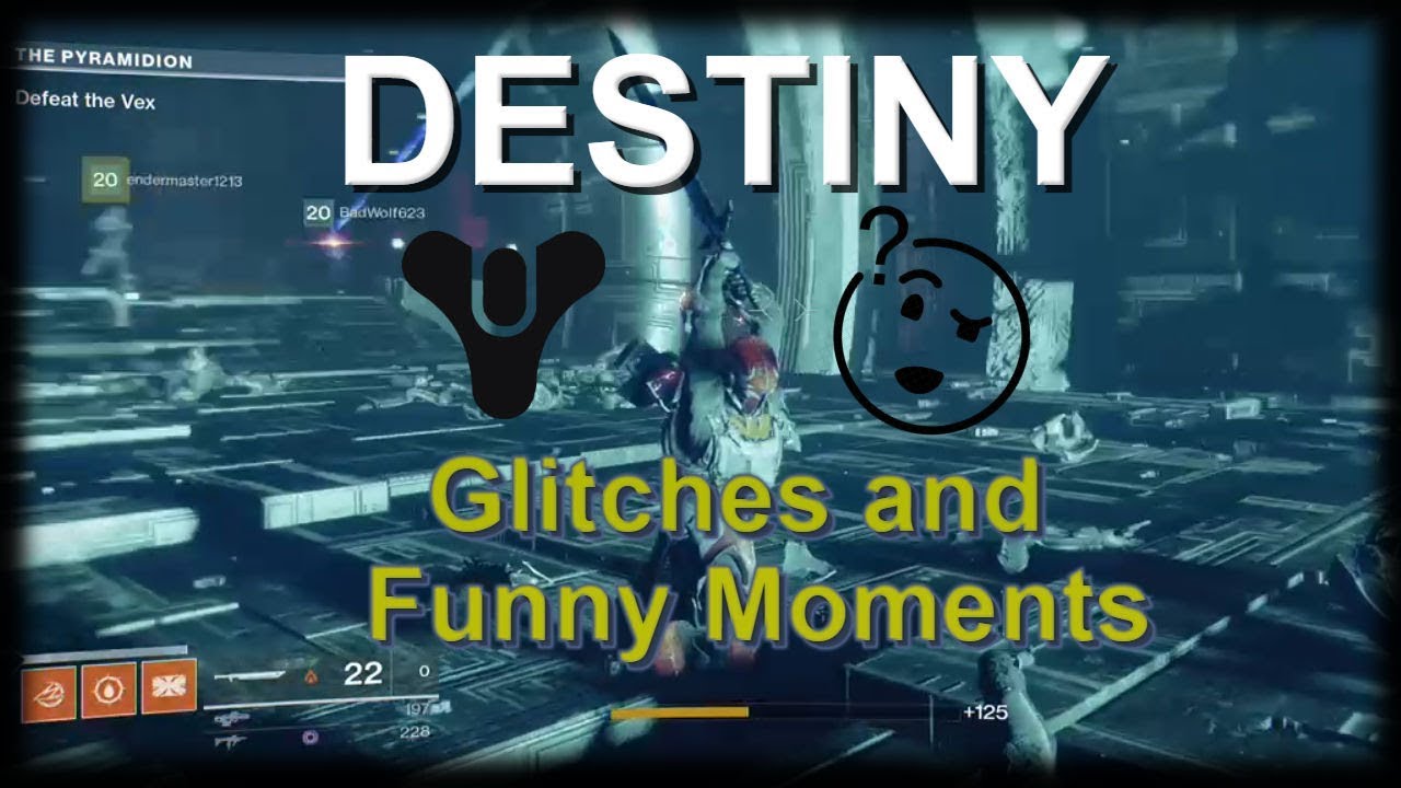 Destiny Glitches and Funny Moments - YouTube