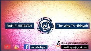 Rahe Hidayah Official Youtube Channel Intro By Rahe Hidayah The Way To Hidayah