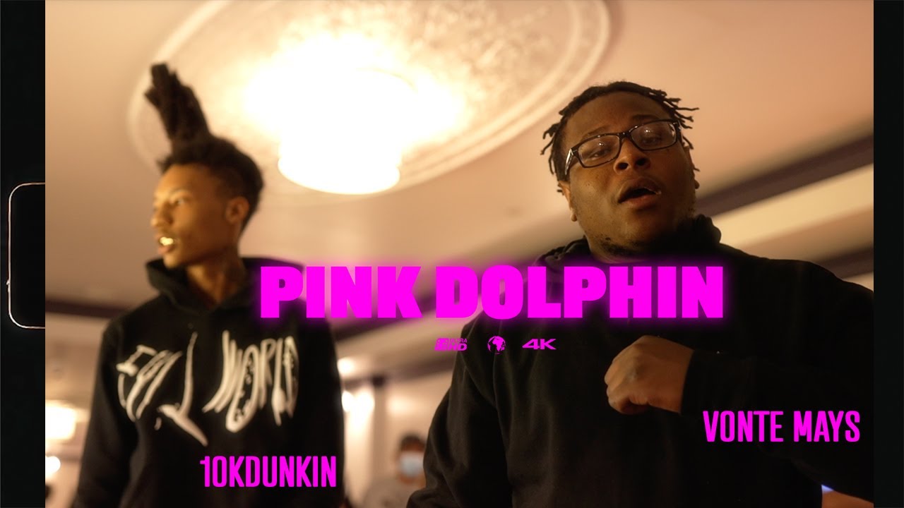 10KDUNKIN ++ VONTE MAYS - "PINK DOLPHIN" | VALLEY CLUB EXCLUSIVE