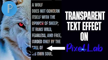 How to create an eye-catching transparent text effect on PixelLab using just your smartphone