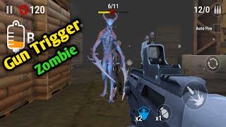 Gun Trigger Zombie Gameplay | Zombie | Gun Trigger | Mobail | Android | ios | screenshot 5