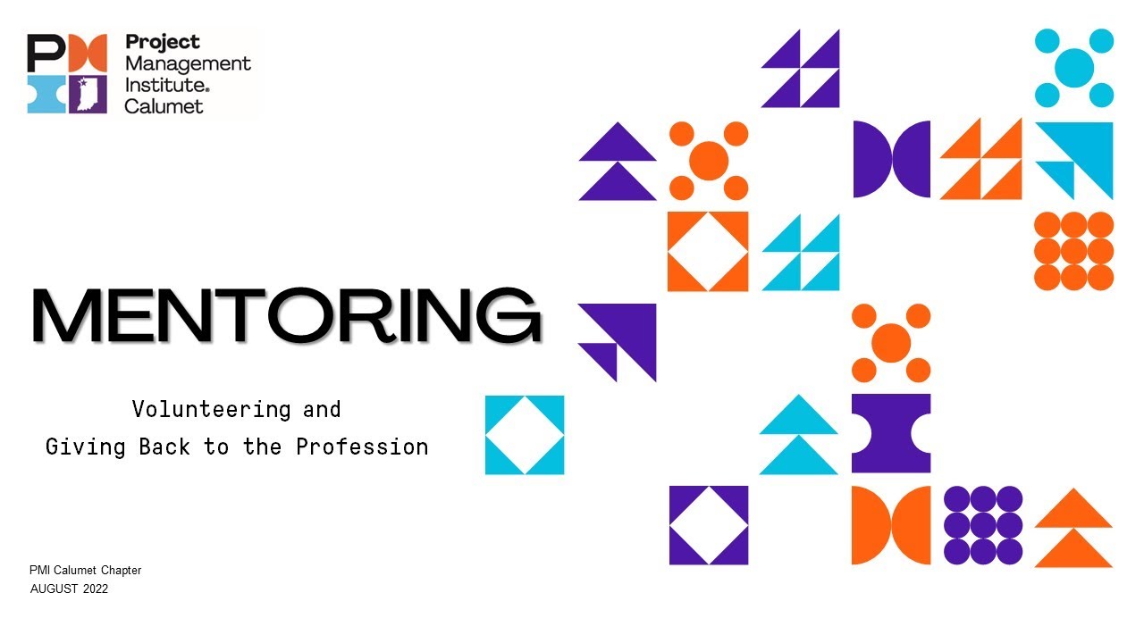 Volunteering with PMI Calumet - MENTOR