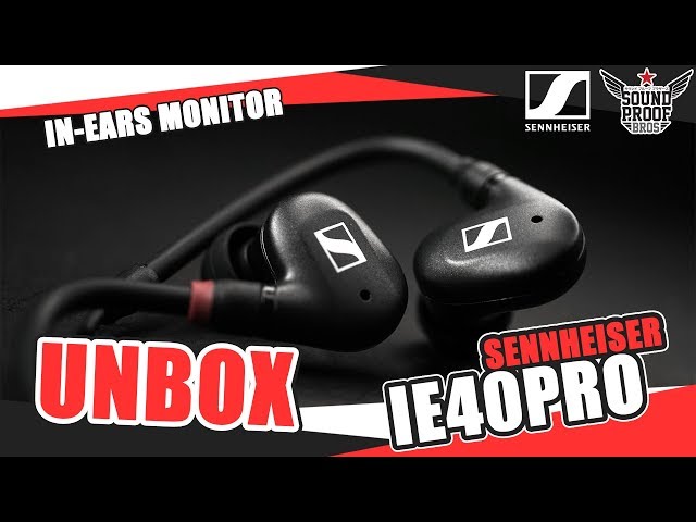 UNBOX Sennheiser IE40 PRO IEM Earphones By Soundproofbros - YouTube