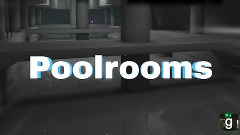 The Poolrooms Remake is GAS! (Gandy