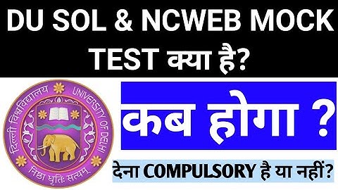 DU SOL WHAT IS MOCK TEST 2021? DU SOL 1st & 3rd SEMESTER MOCK TEST 2021! DU SOL OPEN BOOK EXAMS 2021