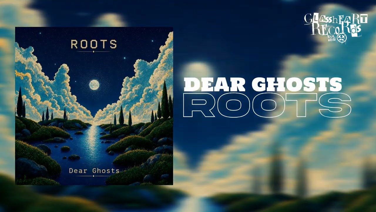 Guarda Dear Ghosts - ROOTS (Official Audio) su YouTube Guarda Dear Ghosts - ROOTS (Official Audio) su YouTube
