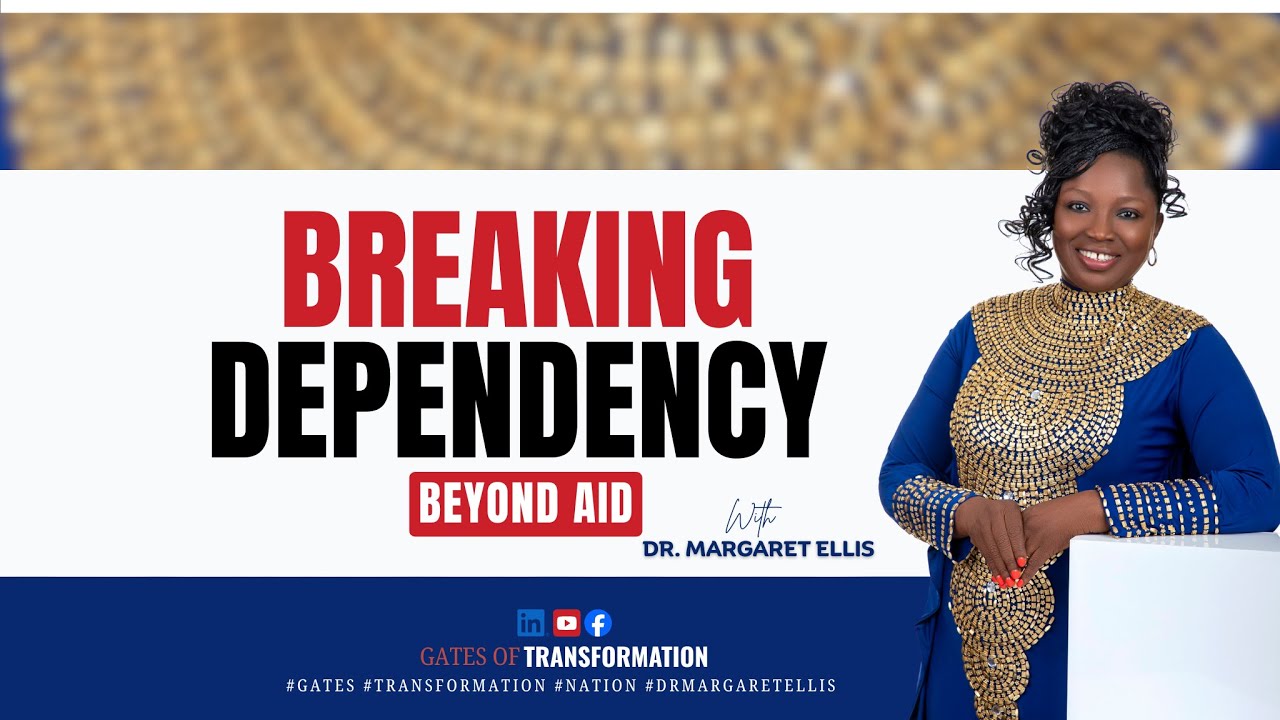 FOREIGN AID in the Mirror - Breaking Africa’s Dependency Cycle (Part 2) | Dr. Margaret Ellis