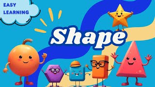 The Shape - Shape Kids Vocabulary - Names Of Shapes - Easy Learning - Educational Video For Kids