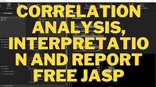 Correlation analysis, interpretation, and reporting on JASP with assumption checks