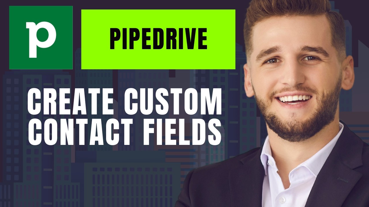 How to Create Custom Contact Fields in Pipedrive - YouTube