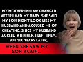 My Mother-in-Law Wanted a Divorce! Here’s What Happened After I Took Our Baby and Left…