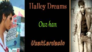 Halley Dreams ft. Ouz-Han - UzakLardasin .... Resimi