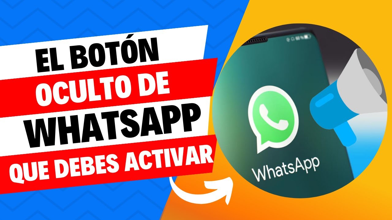 El botón oculto de whatsapp que debes activar YA - YouTube