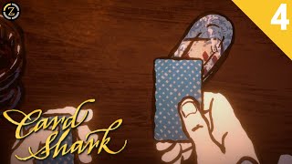 SELF-PROFESSED KING - Card Shark Gameplay (Part 4)