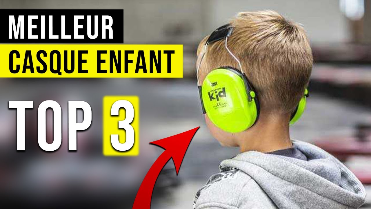 TOP 3 : Meilleur Casque Anti-Bruit Enfant, Comparatif