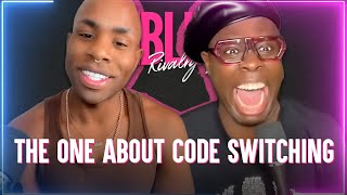 Sibling Rivalry: The One About Code Switching