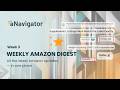 Amazon Tightens Returns, Compliance &amp; AI Discovery | ANavigator Weekly Digest - Week 3