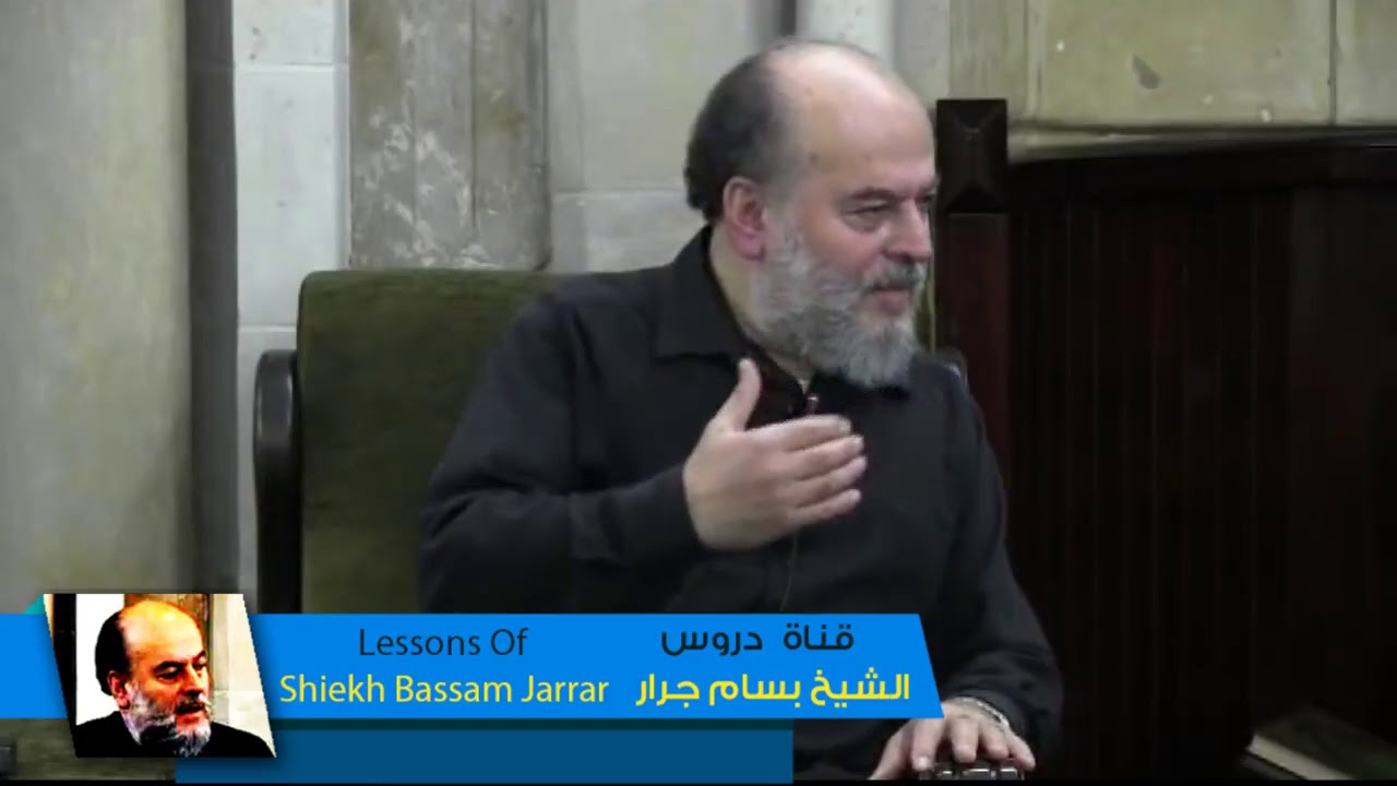 رأي الشيخ بسام جرار في حاكم المطيرى وما قاله فى احاديث الجساسة | سلسلة علامات الساعة الصغرى والكبرى